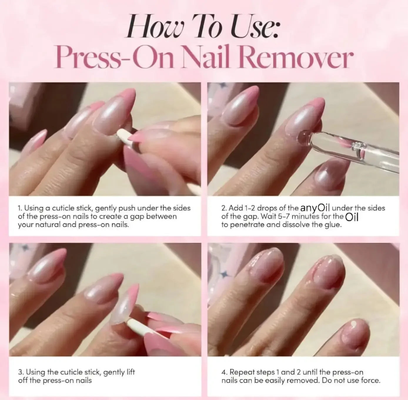 Step-by-step instructions for removing press-on nails using cuticle stick and oil, featuring hands with pink manicure.